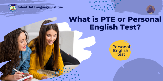 What is PTE Exam?