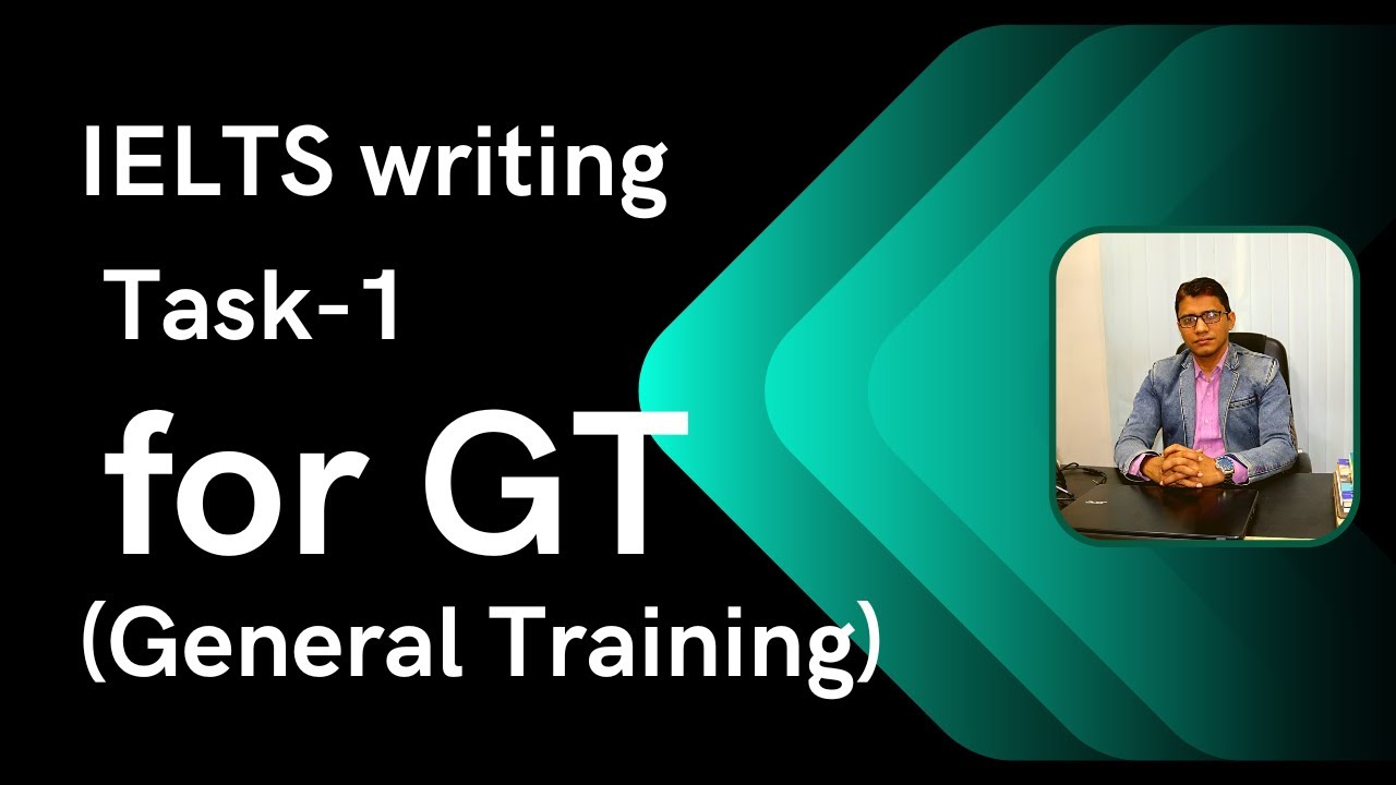 IELTS Writing GT Task 1 কিভাবে লিখবেন।